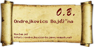 Ondrejkovics Bojána névjegykártya